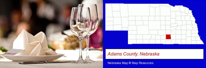 a restaurant table place setting; Adams County, Nebraska highlighted in red on a map