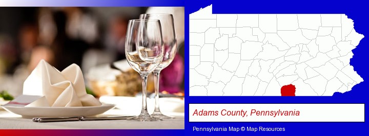 a restaurant table place setting; Adams County, Pennsylvania highlighted in red on a map