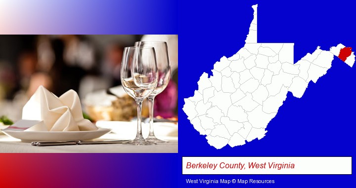 a restaurant table place setting; Berkeley County, West Virginia highlighted in red on a map