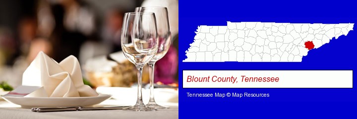 a restaurant table place setting; Blount County, Tennessee highlighted in red on a map