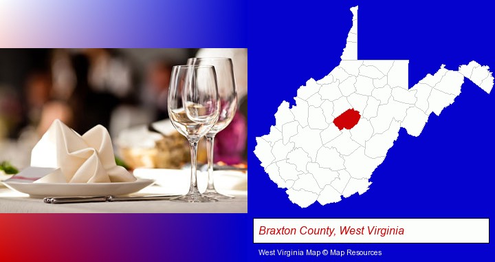 a restaurant table place setting; Braxton County, West Virginia highlighted in red on a map
