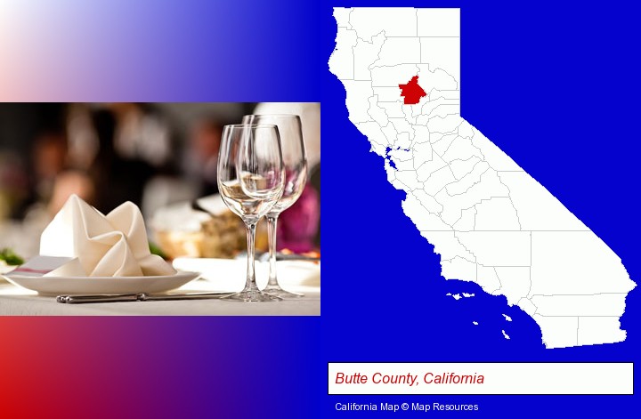 a restaurant table place setting; Butte County, California highlighted in red on a map