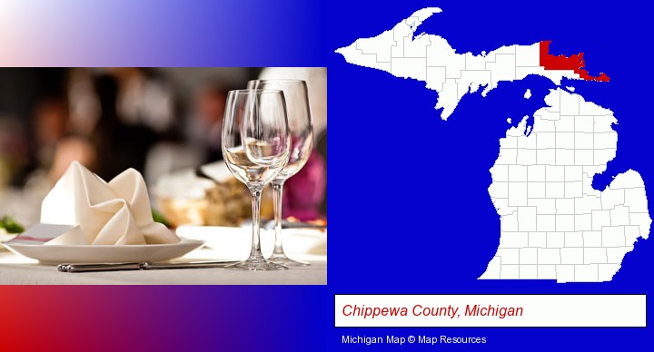 a restaurant table place setting; Chippewa County, Michigan highlighted in red on a map