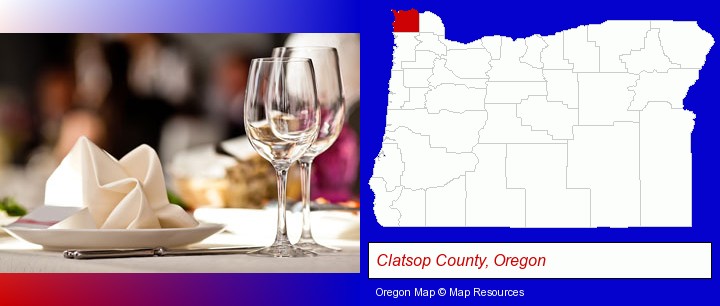 a restaurant table place setting; Clatsop County, Oregon highlighted in red on a map