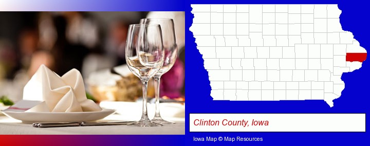 a restaurant table place setting; Clinton County, Iowa highlighted in red on a map