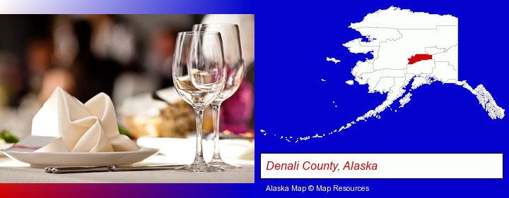 a restaurant table place setting; Denali County, Alaska highlighted in red on a map