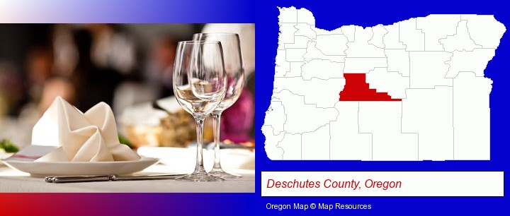 a restaurant table place setting; Deschutes County, Oregon highlighted in red on a map