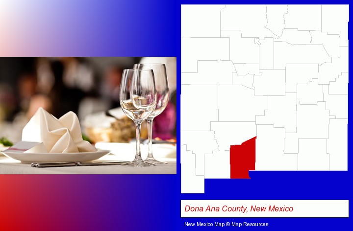 a restaurant table place setting; Dona Ana County, New Mexico highlighted in red on a map