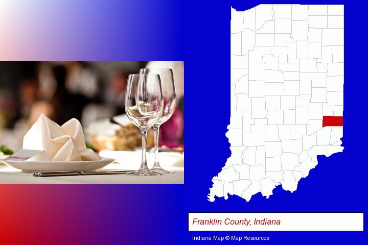 a restaurant table place setting; Franklin County, Indiana highlighted in red on a map