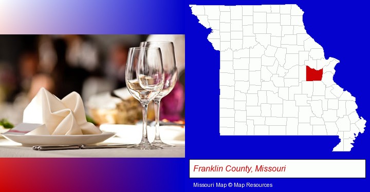 a restaurant table place setting; Franklin County, Missouri highlighted in red on a map