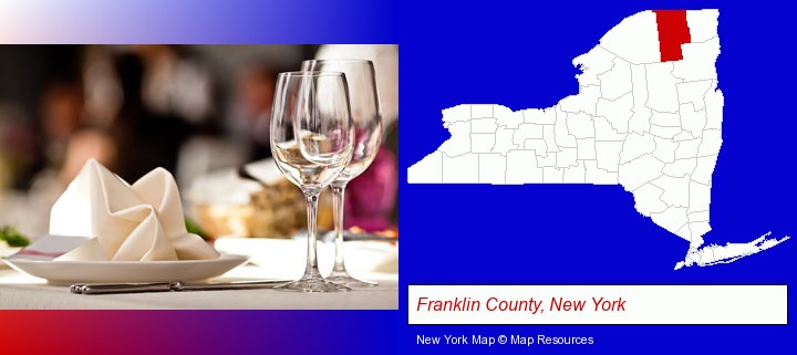 a restaurant table place setting; Franklin County, New York highlighted in red on a map