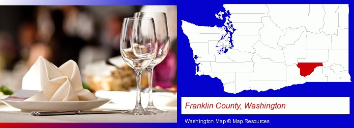 a restaurant table place setting; Franklin County, Washington highlighted in red on a map