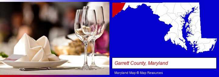 a restaurant table place setting; Garrett County, Maryland highlighted in red on a map