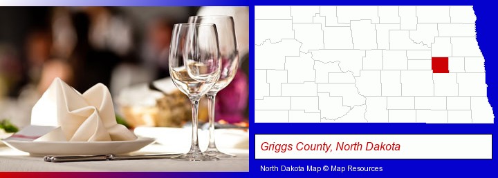 a restaurant table place setting; Griggs County, North Dakota highlighted in red on a map