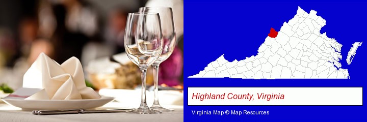 a restaurant table place setting; Highland County, Virginia highlighted in red on a map