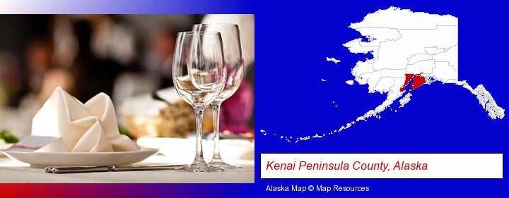 a restaurant table place setting; Kenai Peninsula County, Alaska highlighted in red on a map