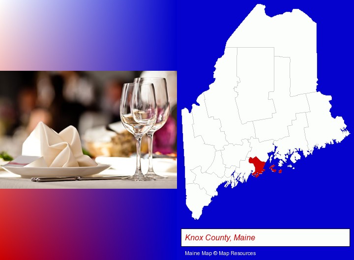 a restaurant table place setting; Knox County, Maine highlighted in red on a map