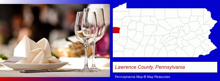 a restaurant table place setting; Lawrence County, Pennsylvania highlighted in red on a map