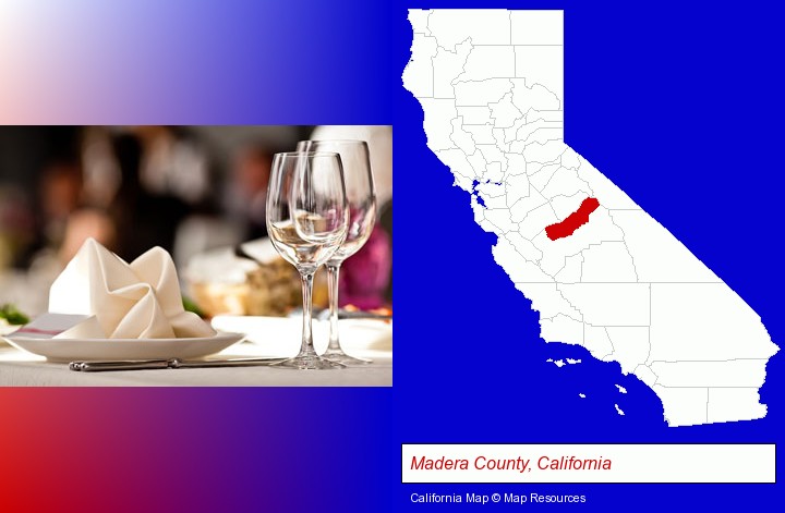 a restaurant table place setting; Madera County, California highlighted in red on a map