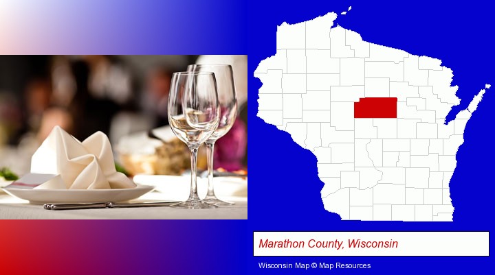 a restaurant table place setting; Marathon County, Wisconsin highlighted in red on a map