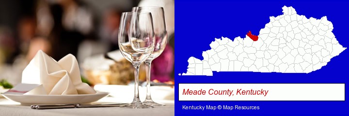a restaurant table place setting; Meade County, Kentucky highlighted in red on a map