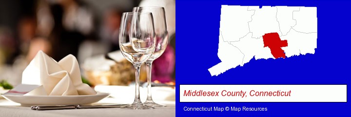 a restaurant table place setting; Middlesex County, Connecticut highlighted in red on a map