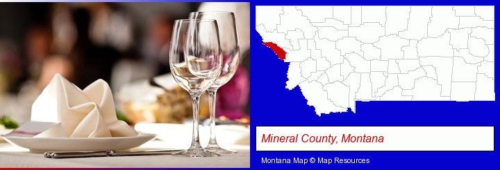 a restaurant table place setting; Mineral County, Montana highlighted in red on a map