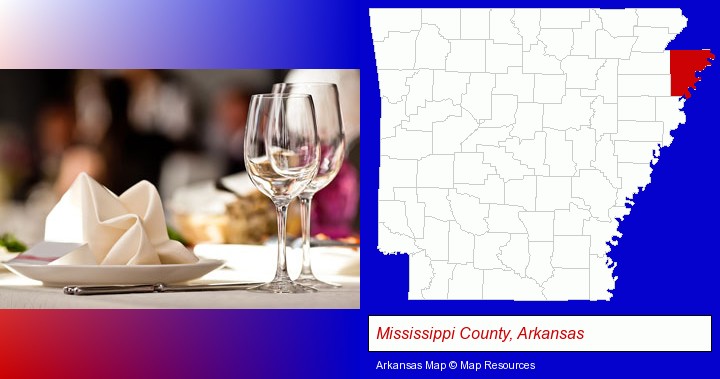 a restaurant table place setting; Mississippi County, Arkansas highlighted in red on a map