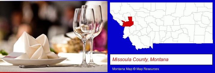 a restaurant table place setting; Missoula County, Montana highlighted in red on a map