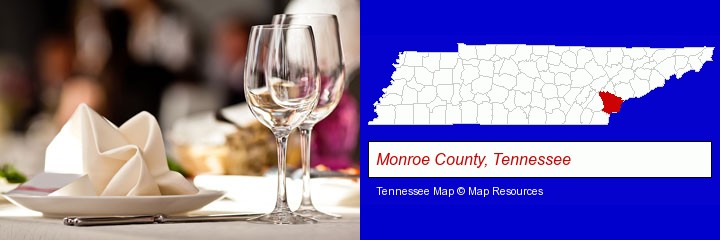 a restaurant table place setting; Monroe County, Tennessee highlighted in red on a map