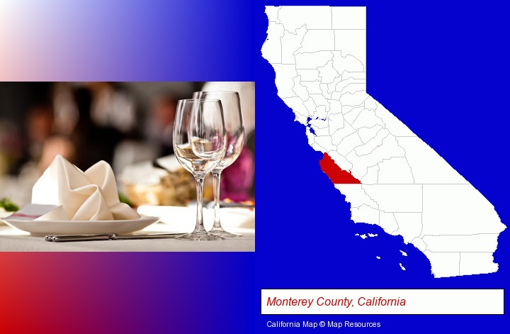 a restaurant table place setting; Monterey County, California highlighted in red on a map