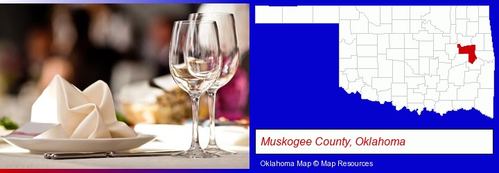 a restaurant table place setting; Muskogee County, Oklahoma highlighted in red on a map
