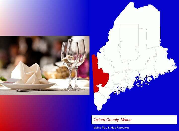 a restaurant table place setting; Oxford County, Maine highlighted in red on a map