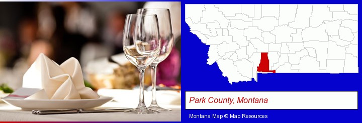 a restaurant table place setting; Park County, Montana highlighted in red on a map
