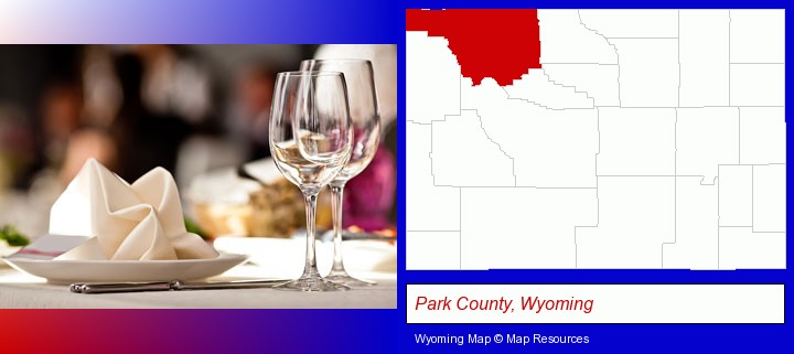 a restaurant table place setting; Park County, Wyoming highlighted in red on a map