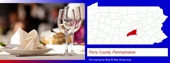 a restaurant table place setting; Perry County, Pennsylvania highlighted in red on a map