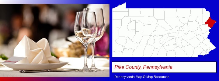 a restaurant table place setting; Pike County, Pennsylvania highlighted in red on a map
