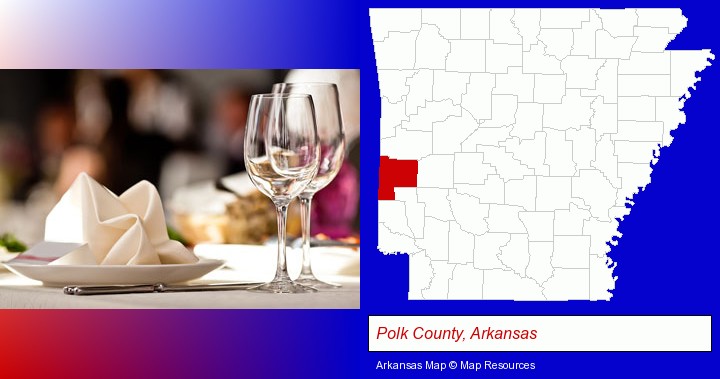 a restaurant table place setting; Polk County, Arkansas highlighted in red on a map