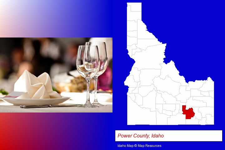 a restaurant table place setting; Power County, Idaho highlighted in red on a map