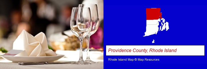 a restaurant table place setting; Providence County, Rhode Island highlighted in red on a map