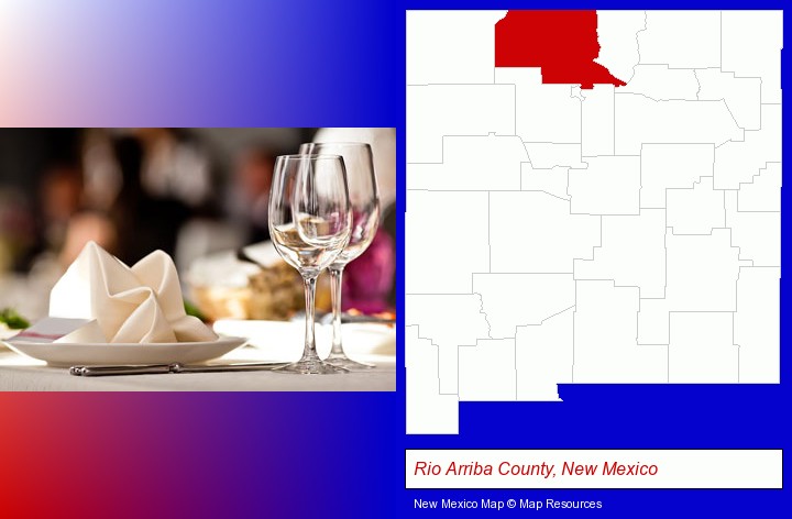 a restaurant table place setting; Rio Arriba County, New Mexico highlighted in red on a map