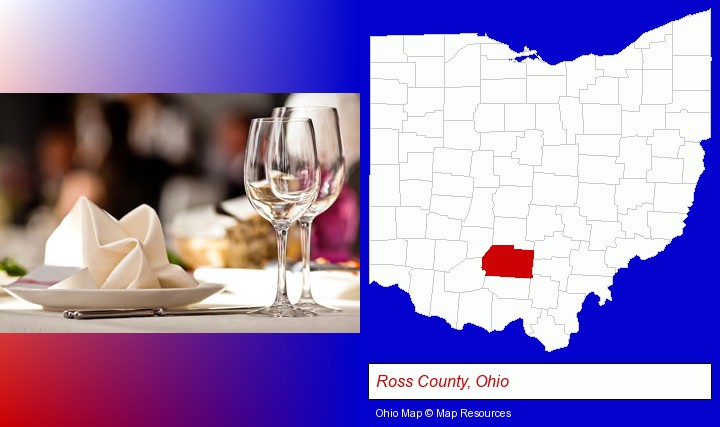 a restaurant table place setting; Ross County, Ohio highlighted in red on a map