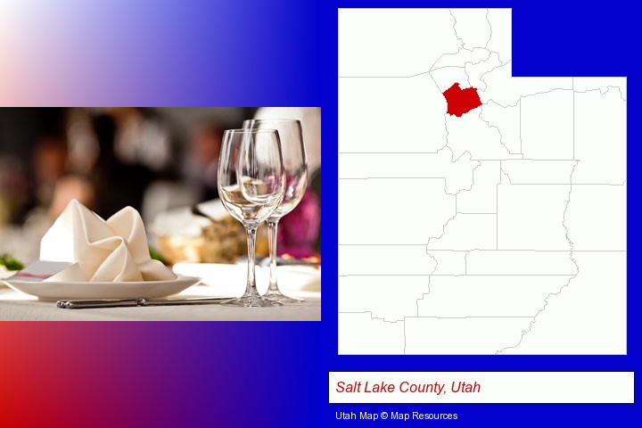 a restaurant table place setting; Salt Lake County, Utah highlighted in red on a map