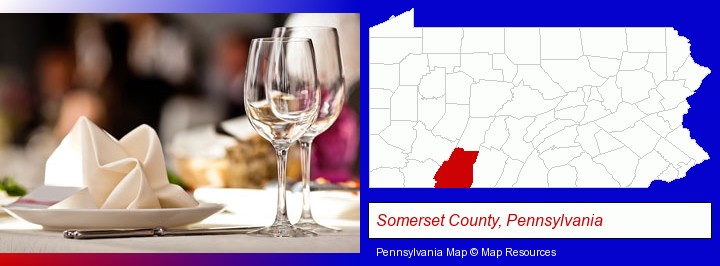 a restaurant table place setting; Somerset County, Pennsylvania highlighted in red on a map
