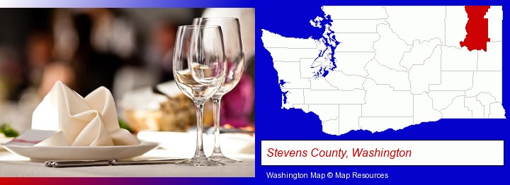 a restaurant table place setting; Stevens County, Washington highlighted in red on a map