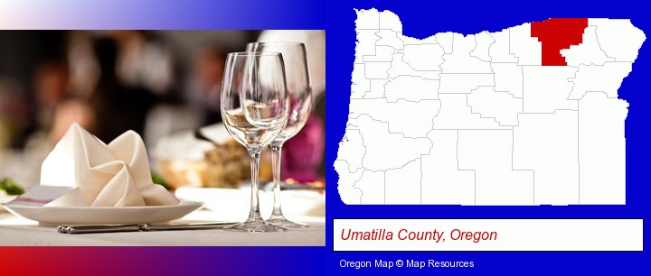 a restaurant table place setting; Umatilla County, Oregon highlighted in red on a map