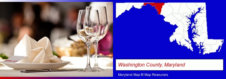 a restaurant table place setting; Washington County, Maryland highlighted in red on a map
