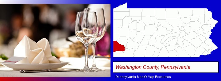 a restaurant table place setting; Washington County, Pennsylvania highlighted in red on a map