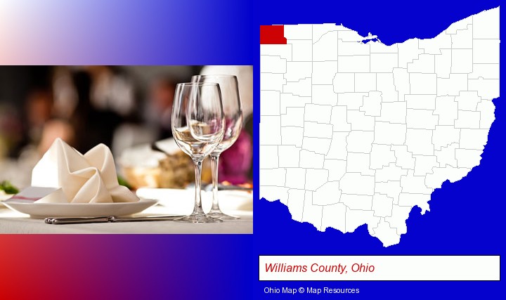 a restaurant table place setting; Williams County, Ohio highlighted in red on a map
