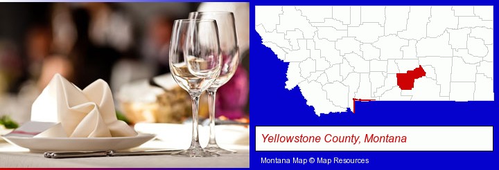 a restaurant table place setting; Yellowstone County, Montana highlighted in red on a map